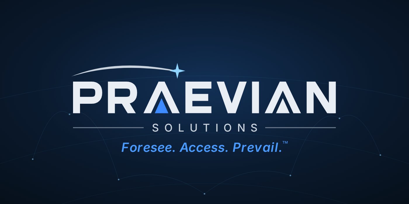 Praevian Solutions, Foresee. Access. Prevail.